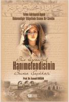 Bir İstanbul Hanımefendisinin Bursa Seyahati