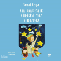 Bir Kardeşlik Bildirisi Yaz Yildizlara