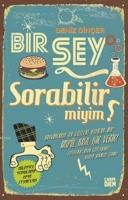 Bir Şey Sorabilir Miyim ?