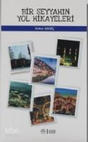Bir Seyyahın Yol Hikayeleri