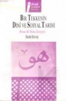 Bir Tekkenin Dinî ve Sosyal Tarihi; Sivas Ali Baba Zaviyesi