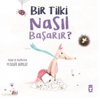 Bir Tilki Nasıl Başarır?