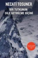 Bir Tutkunun Dile Getirilme Biçimi