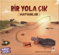Bir Yola Çık Hayvanlar Parmak Takipli Kitap