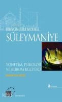 Bir Yönetim Modeli: Süleymaniye; Yönetim, Psikoloji ve Kurum Kültürü
