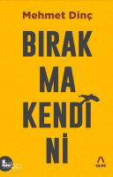 Bırakma Kendini