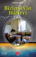 Bizim Evin Hâlleri