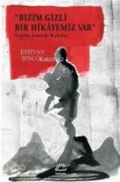 Bizim Gizli Bir Hikayemiz Var; Dağdan Anneliğe Kadınlar