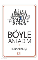 Böyle Anladım