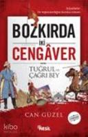 Bozkırda İki Cengaver; Tuğrul ve Çağrı Bey