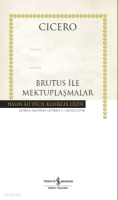 Brutus İle Mektuplaşmalar Ciltli
