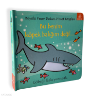 Bu Benim Köpek Balığım Değil…;Göbeği Fazla Yumuşak