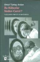 Bu Kâbuslar Neden Cemil?; Yeşilçamda Erkeklik ve Mazlumluk