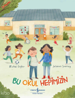 Bu Okul Hepimizin