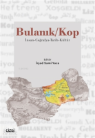 Bulanık - Kop;İnsan-Coğrafya-Tarih-Kültür