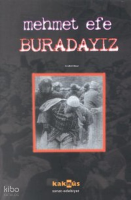 Buradayız