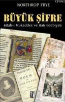 Büyük Şifre; Kitab-ı Mukaddes ve Batı Edebiyatı