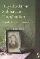 Büyükada´nın Solmayan Fotoğrafları