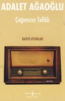 Çağımızın Tellâlı