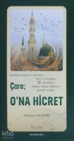 Çare: O'na Hicret - Kutlu Doğum Serisi 7