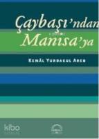 Çaybaşından Manisaya