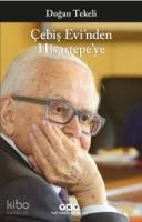 Çebiş Evi'nden Hisartepe'ye