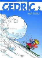 Cedric 2; Kar Tatili