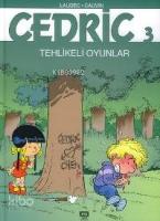 Cedric 3; Tehlikeli Oyunlar