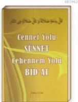 Cennet Yolu Sünnet Cehennem Yolu Bidat