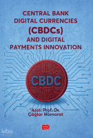Central Bank Digital Currencies (CBDCs) and
Digital Payments Innovation