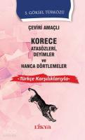 Çeviri Amaçlı Korece Atasözleri Deyimler Ve Hanca Dörtlemeler