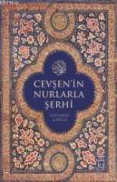 Cevşen'in Nurlarla Şerhi