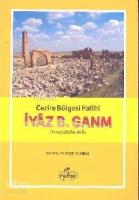 Cezire Bölgesi Fatihi İyaz B. Ganm (r.a.)