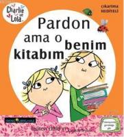 Charlie ve Lola Pardon Ama O Benim Kitabım; Çıkartma Hediyeli