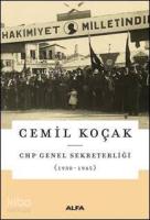 CHP Genel Sekreterliği "1930-1945"