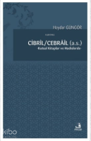 Cibril - Cebrail (a.s.);Kutsal Kitaplar ve Hadislerde