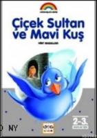 Çiçek Sultan ve Mavi Kuş