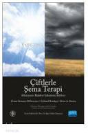 Çiftlerle Şema Terapi - Klinisyenin İlişkileri İyileştirme Rehberi - Schema Therapy With Couples - A