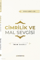 Cimrilik ve Mal Sevgisi