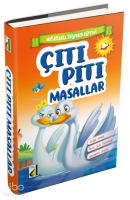 Çıtı Pıtı Masallar Saygılı Olmak - Anne Sözü Dinlemek - Nezaketli Olmak