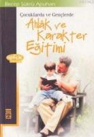 Çocuk Eğitiminde Ahlak ve Karakter Eğitimi