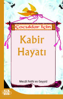 Çocuklar İçin Kabir Hayatı