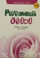 Çocuklar İçin Peygamber Öğüdü