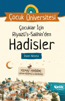 Çocuklar İçin Riyazüs Salihin'den Hadisler
;Çocuk Üniversitesi