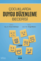 Çocuklarda Duygu Düzenleme Becerisi