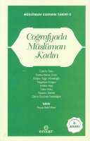 Coğrafyada Müslüman Kadın;Müslüman Kadının Tarihi-2