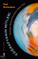 Coğrafyanın Mitleri - Dünyayı Yanlış
Anlamanın Sekiz Yolu