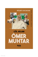 Çöl Aslanı Ömer Muhtar