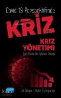 Covid 19 Perspektifinde Kriz ve Kriz Yönetimi; Çok Uluslu Bir İşletme Örneği