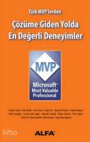 Çözüme Giden Yolda En Değerli Deneyimler - Microsoft  Mvp